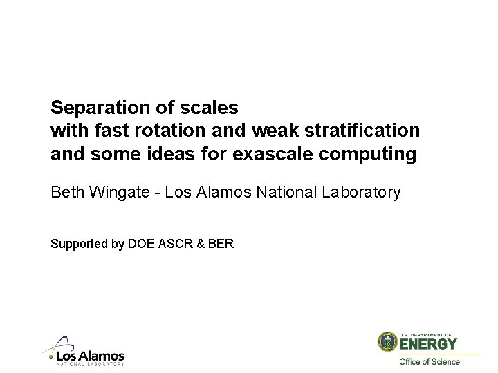 Separation of scales with fast rotation and weak stratification and some ideas for exascale