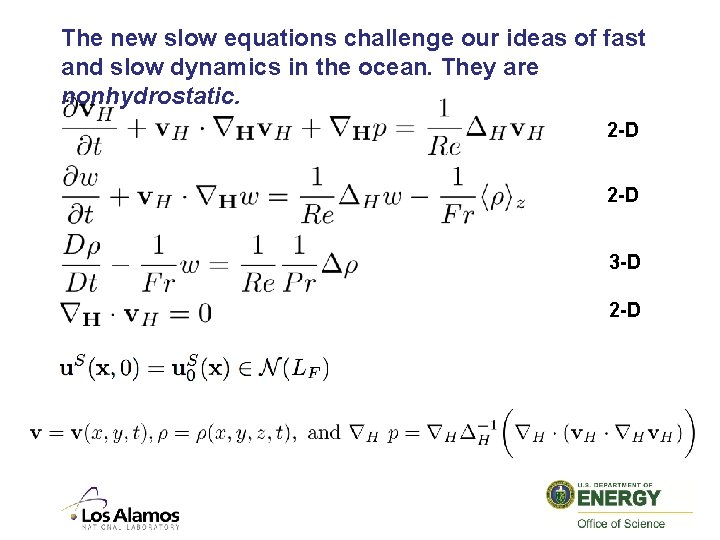 The new slow equations challenge our ideas of fast and slow dynamics in the