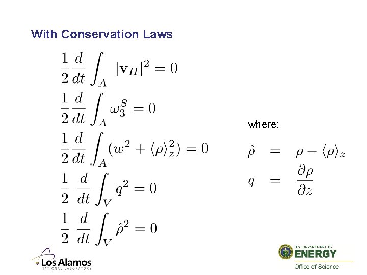 With Conservation Laws where: 