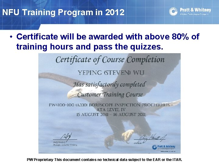 NFU Training Program in 2012 • Certificate will be awarded with above 80% of