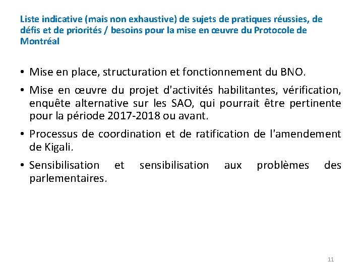 Liste indicative (mais non exhaustive) de sujets de pratiques réussies, de défis et de