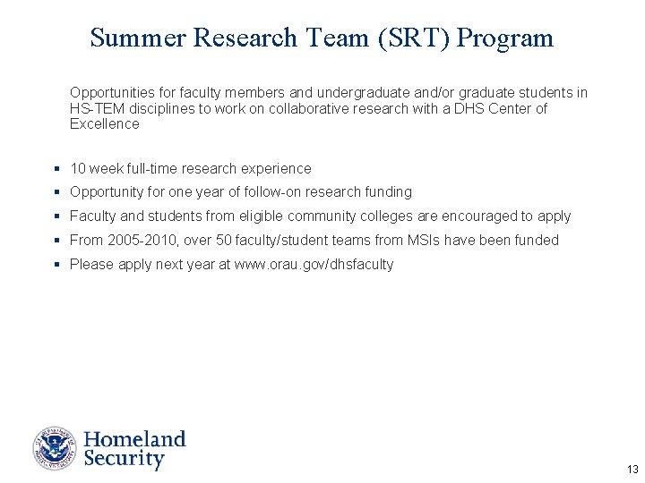 Summer Research Team (SRT) Program Opportunities for faculty members and undergraduate and/or graduate students