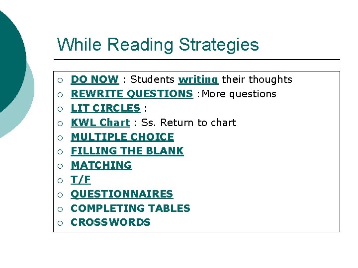 While Reading Strategies ¡ ¡ ¡ DO NOW : Students writing their thoughts REWRITE