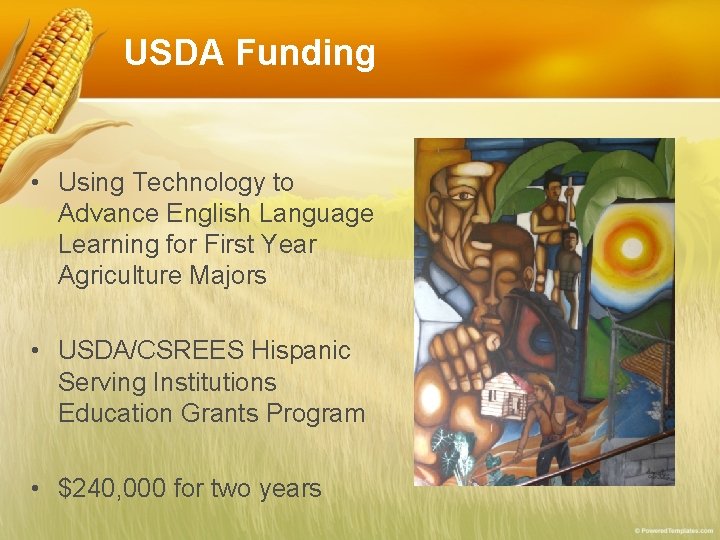 USDA Funding • Using Technology to Advance English Language Learning for First Year Agriculture USDA Funding • Using Technology to Advance English Language Learning for First Year Agriculture