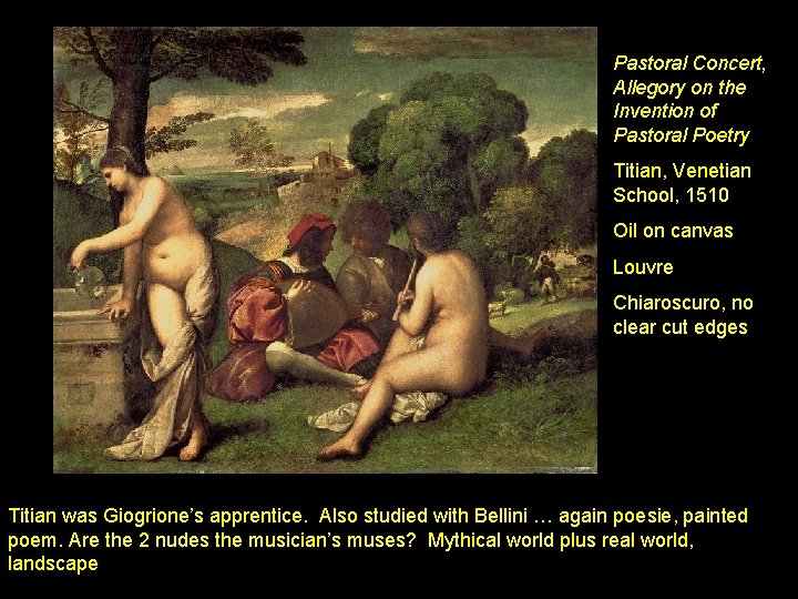 Pastoral Concert, Allegory on the Invention of Pastoral Poetry Titian, Venetian School, 1510 Oil