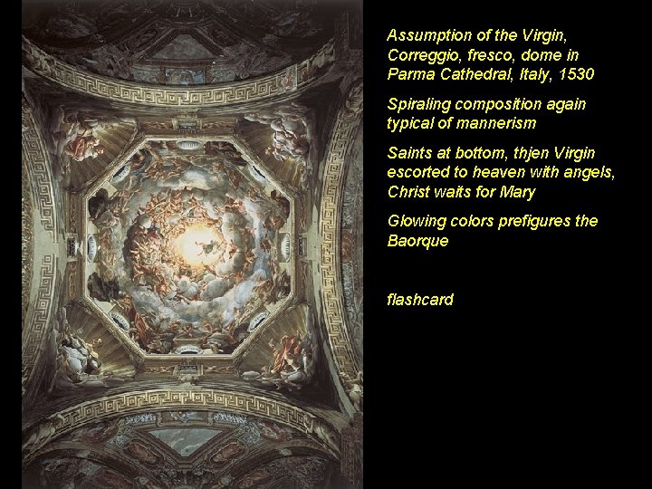 Assumption of the Virgin, Correggio, fresco, dome in Parma Cathedral, Italy, 1530 Spiraling composition