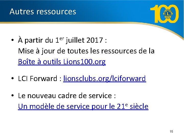 Autres ressources • À partir du 1 er juillet 2017 : Mise à jour