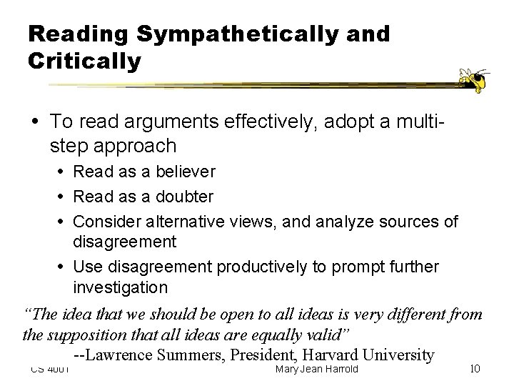 Reading Sympathetically and Critically To read arguments effectively, adopt a multistep approach Read as Reading Sympathetically and Critically To read arguments effectively, adopt a multistep approach Read as