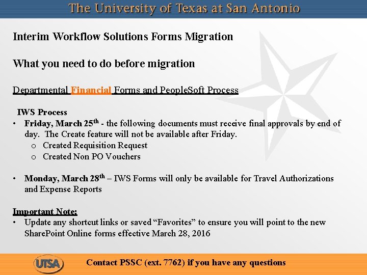 Interim Workflow Solutions Forms Migration What you need to do before migration Departmental Financial
