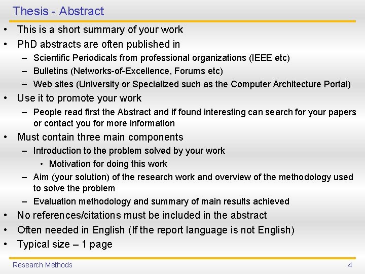 Thesis - Abstract • This is a short summary of your work • Ph.