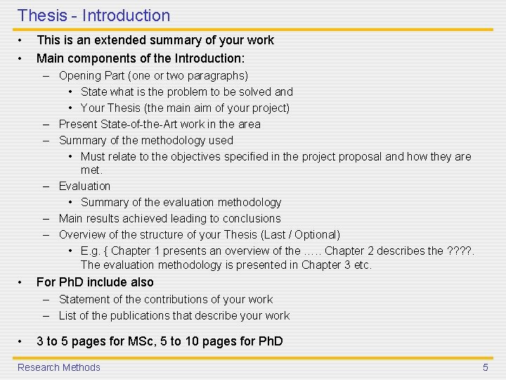 Thesis - Introduction • • This is an extended summary of your work Main