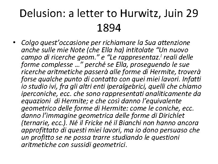 Delusion: a letter to Hurwitz, Juin 29 1894 • Colgo quest’occasione per richiamare la