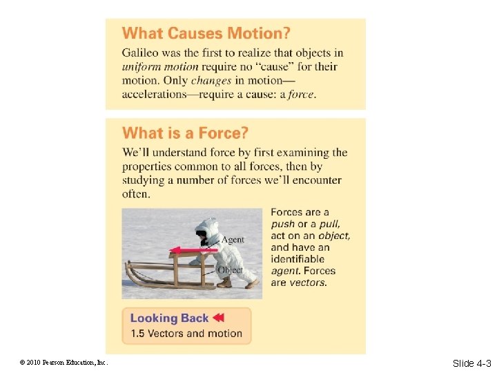 © 2010 Pearson Education, Inc. Slide 4 -3 