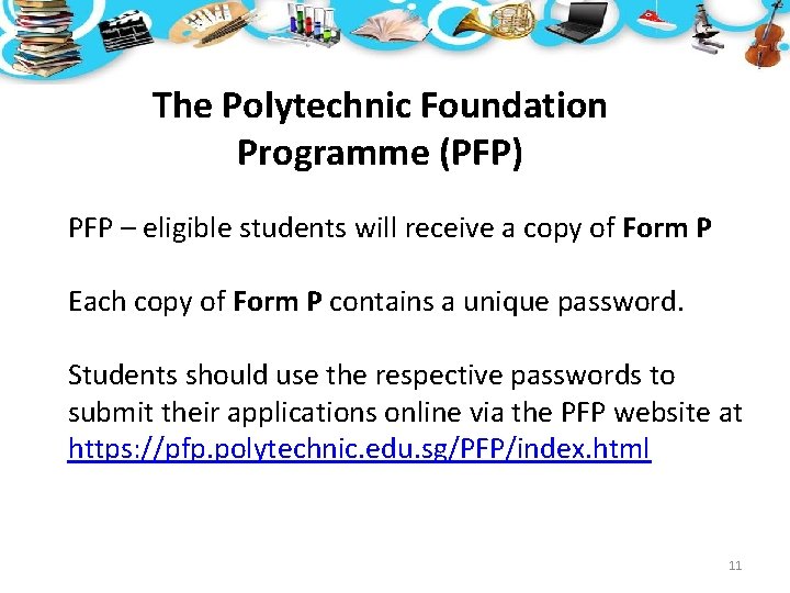 The Polytechnic Foundation Programme (PFP) PFP – eligible students will receive a copy of The Polytechnic Foundation Programme (PFP) PFP – eligible students will receive a copy of