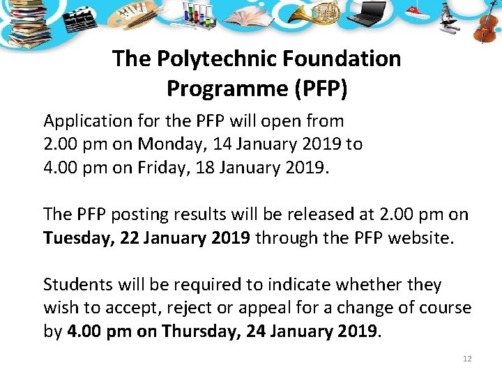 The Polytechnic Foundation Programme (PFP) Application for the PFP will open from 2. 00 The Polytechnic Foundation Programme (PFP) Application for the PFP will open from 2. 00