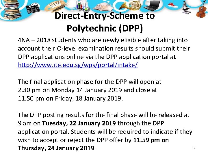 Direct-Entry-Scheme to Polytechnic (DPP) 4 NA – 2018 students who are newly eligible after Direct-Entry-Scheme to Polytechnic (DPP) 4 NA – 2018 students who are newly eligible after