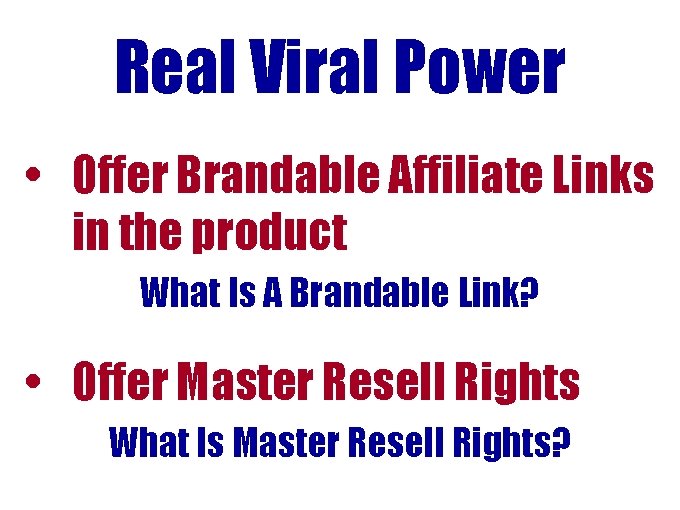 Real Viral Power • Offer Brandable Affiliate Links in the product What Is A Real Viral Power • Offer Brandable Affiliate Links in the product What Is A