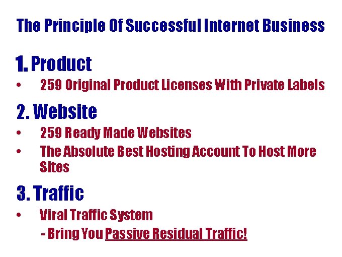 The Principle Of Successful Internet Business 1. Product • 259 Original Product Licenses With The Principle Of Successful Internet Business 1. Product • 259 Original Product Licenses With