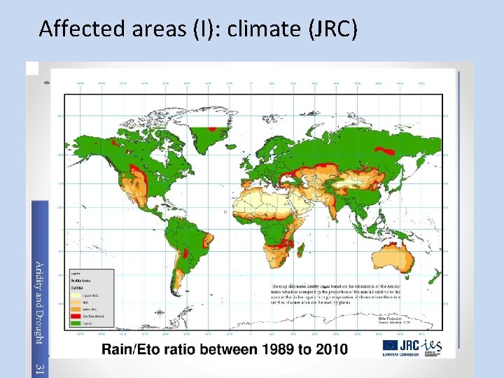 Affected areas (I): climate (JRC) 
