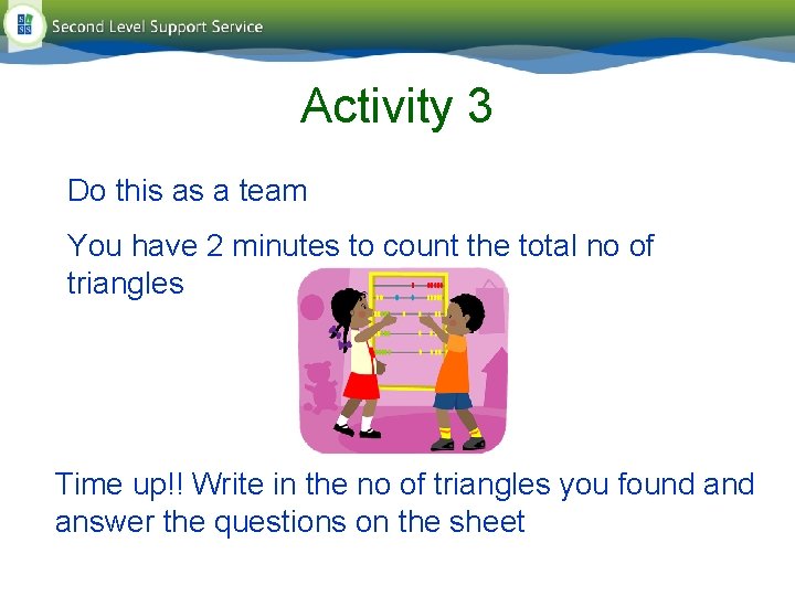 Activity 3 Do this as a team You have 2 minutes to count the Activity 3 Do this as a team You have 2 minutes to count the