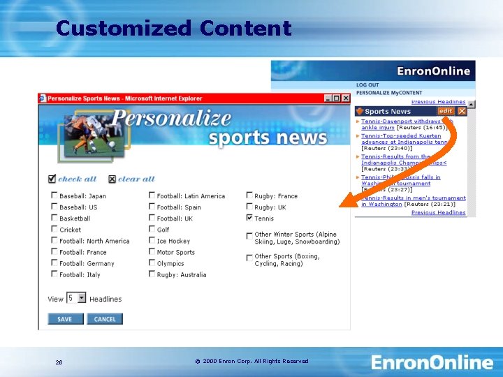 Customized Content 28 © 2000 Enron Corp. All Rights Reserved 