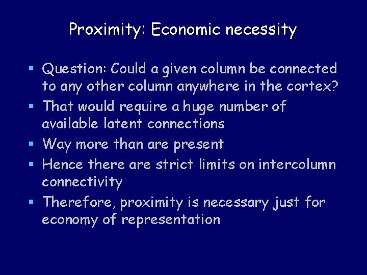 Proximity: Economic necessity § Question: Could a given column be connected to any other