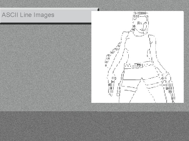 ASCII Line Images 