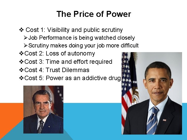 The Price of Power v Cost 1: Visibility and public scrutiny ØJob Performance is