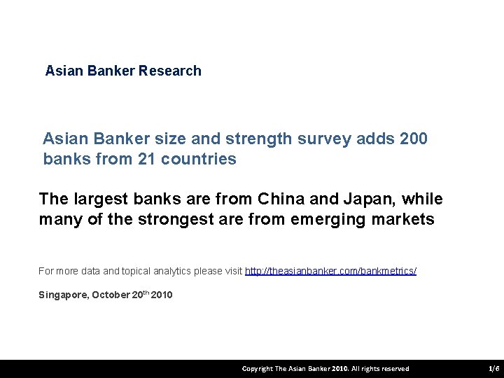 Asian Banker Research Asian Banker size and strength survey adds 200 banks from 21