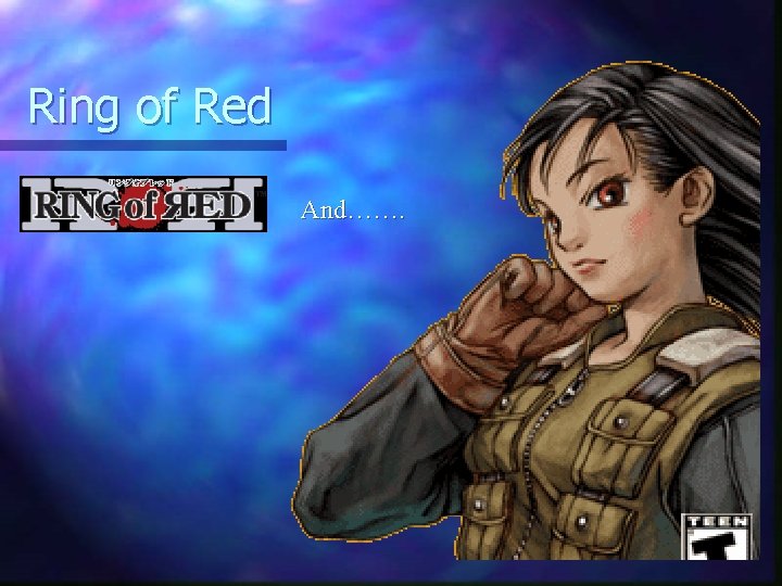 Ring of Red And……. 