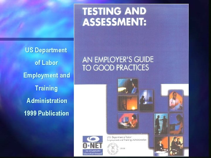 US Department of Labor Employment and Training Administration 1999 Publication 