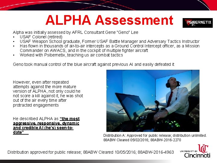 ALPHA Assessment Alpha was initially assessed by AFRL Consultant Gene “Geno” Lee • USAF