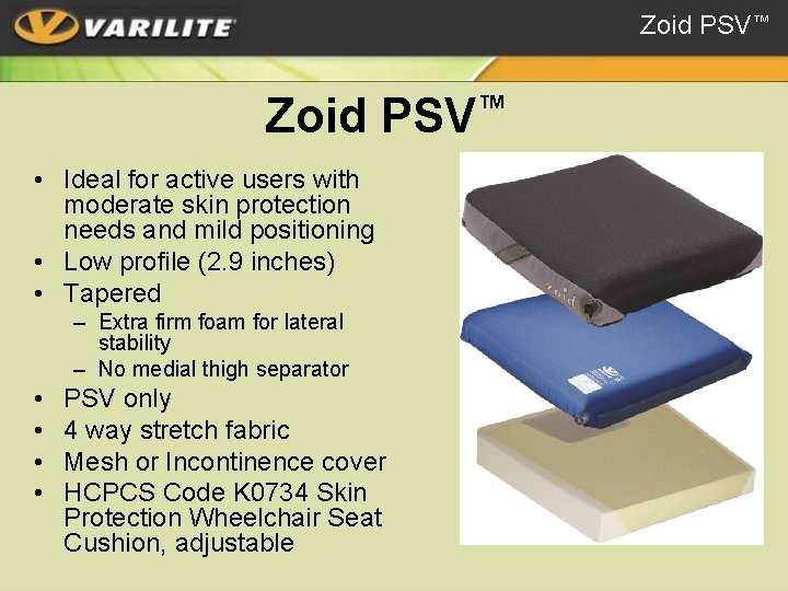 Zoid PSV™ • Ideal for active users with moderate skin protection needs and mild