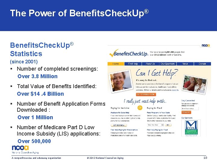The Power of Benefits. Check. Up® Statistics (since 2001) § Number of completed screenings: