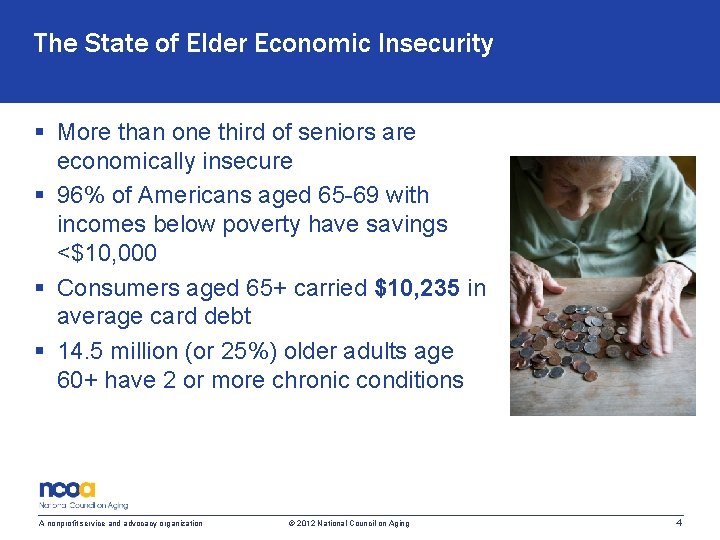 The State of Elder Economic Insecurity § More than one third of seniors are