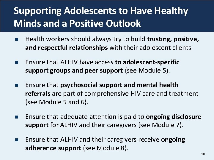 Supporting Adolescents to Have Healthy Minds and a Positive Outlook n Health workers should