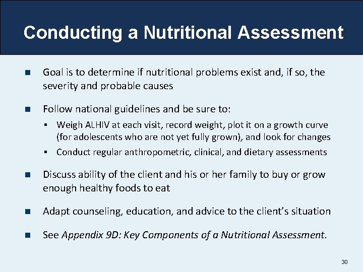 Conducting a Nutritional Assessment n Goal is to determine if nutritional problems exist and,