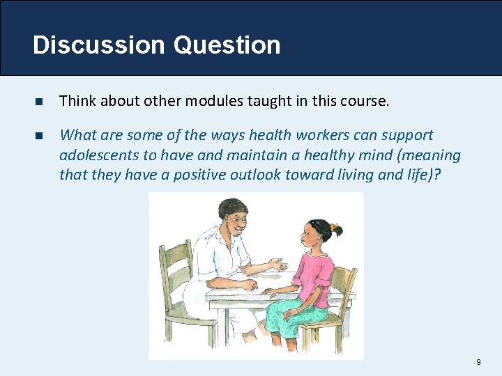 Discussion Question n Think about other modules taught in this course. n What are