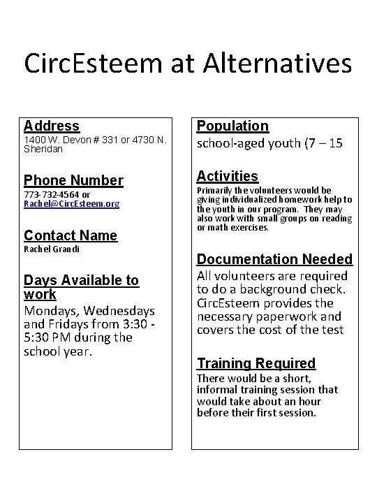 Circ. Esteem at Alternatives Address 1400 W. Devon # 331 or 4730 N. Sheridan