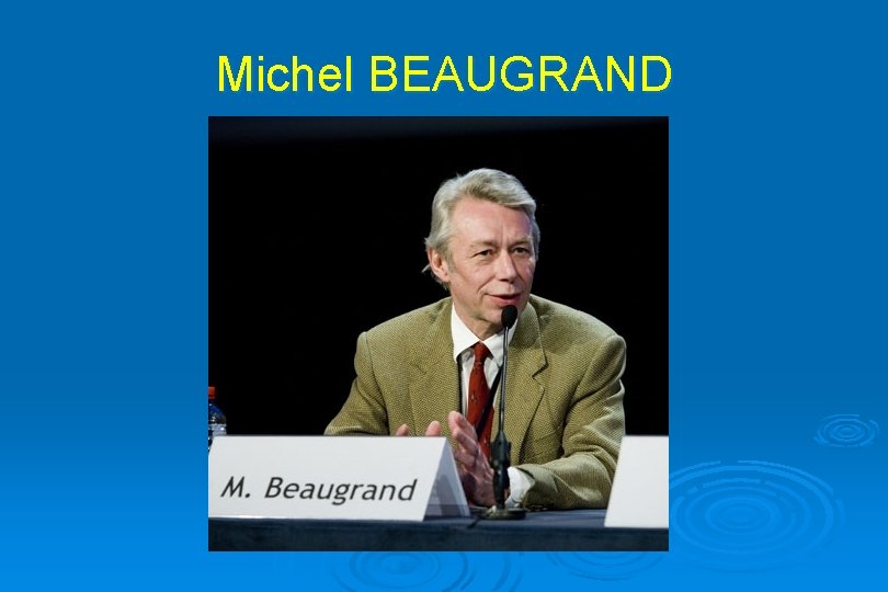 Michel BEAUGRAND 