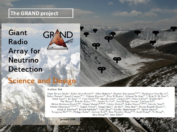 The GRAND project • Size of the neutrino detector is a key parameter. Ulastai The GRAND project • Size of the neutrino detector is a key parameter. Ulastai