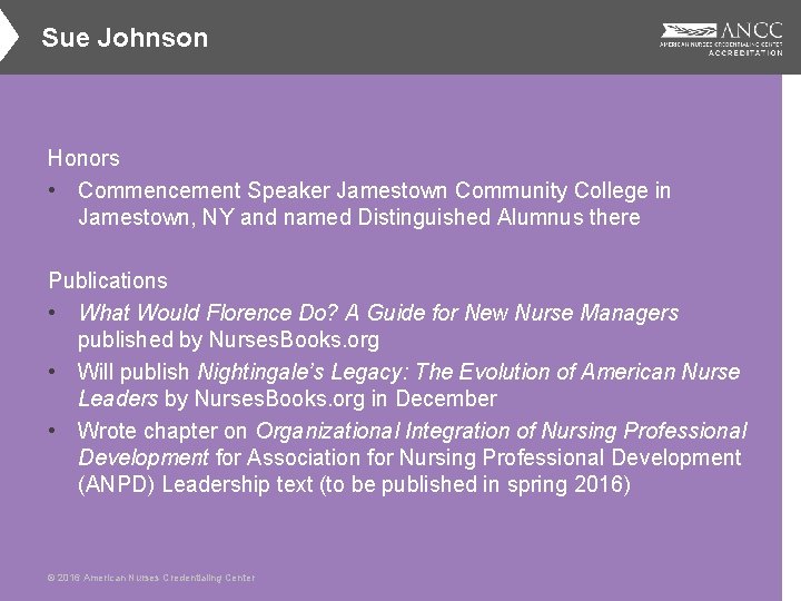 Sue Johnson Honors • Commencement Speaker Jamestown Community College in Jamestown, NY and named