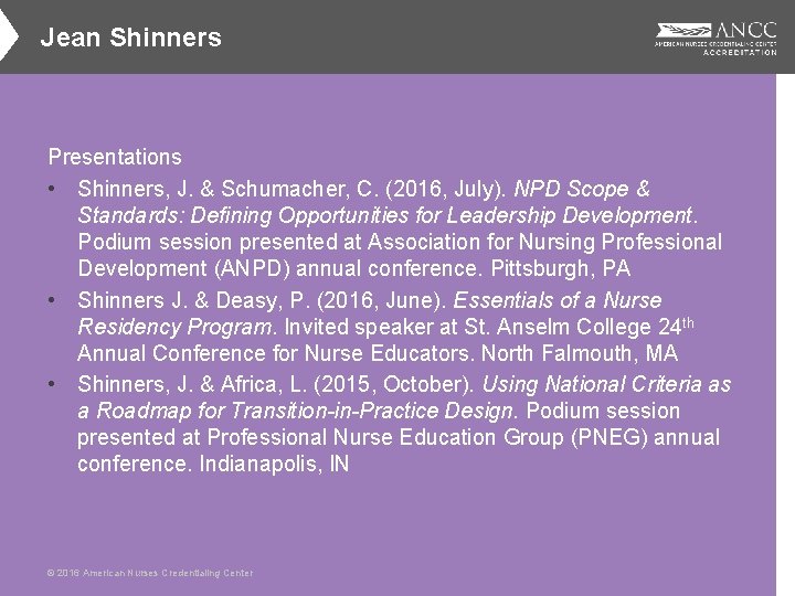 Jean Shinners Presentations • Shinners, J. & Schumacher, C. (2016, July). NPD Scope &