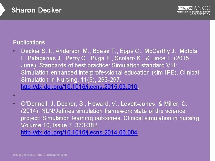 Sharon Decker Publications • Decker S. I. , Anderson M. , Boese T. ,