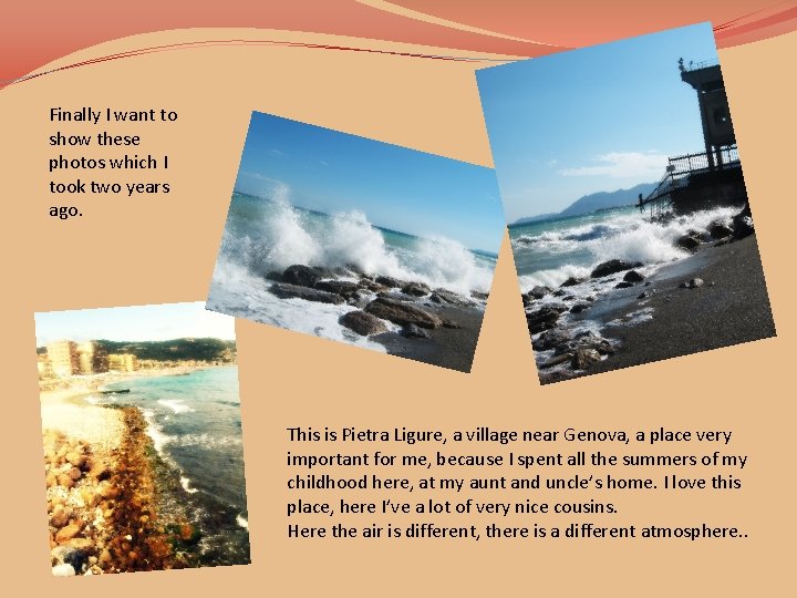 Finally I want to show these photos which I took two years ago. This