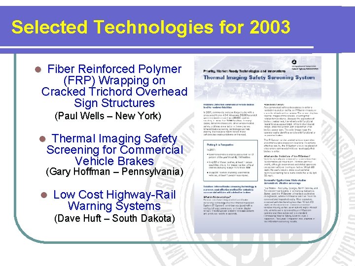 Selected Technologies for 2003 Fiber Reinforced Polymer (FRP) Wrapping on Cracked Trichord Overhead Sign Selected Technologies for 2003 Fiber Reinforced Polymer (FRP) Wrapping on Cracked Trichord Overhead Sign