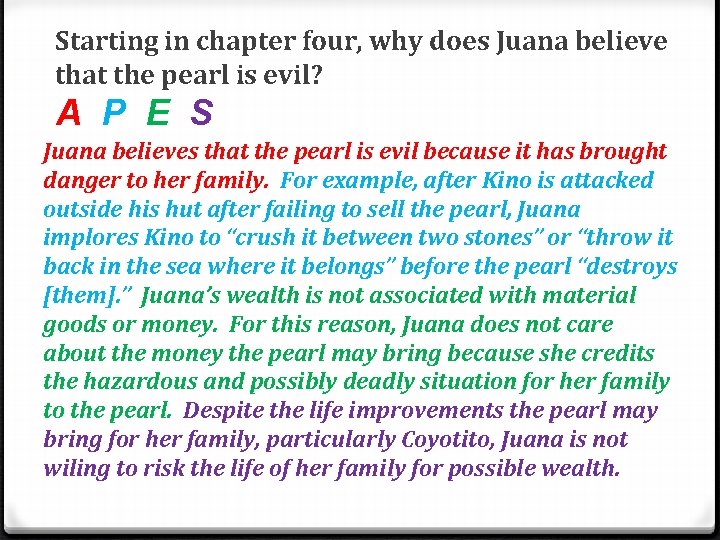 Starting in chapter four, why does Juana believe that the pearl is evil? A