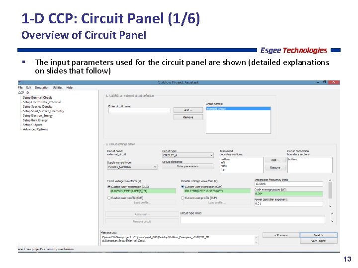 1 -D CCP: Circuit Panel (1/6) Overview of Circuit Panel The input parameters used