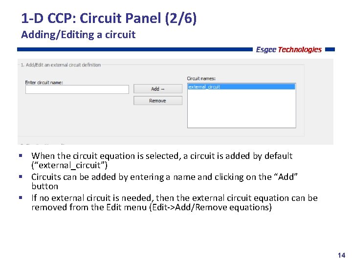 1 -D CCP: Circuit Panel (2/6) Adding/Editing a circuit When the circuit equation is