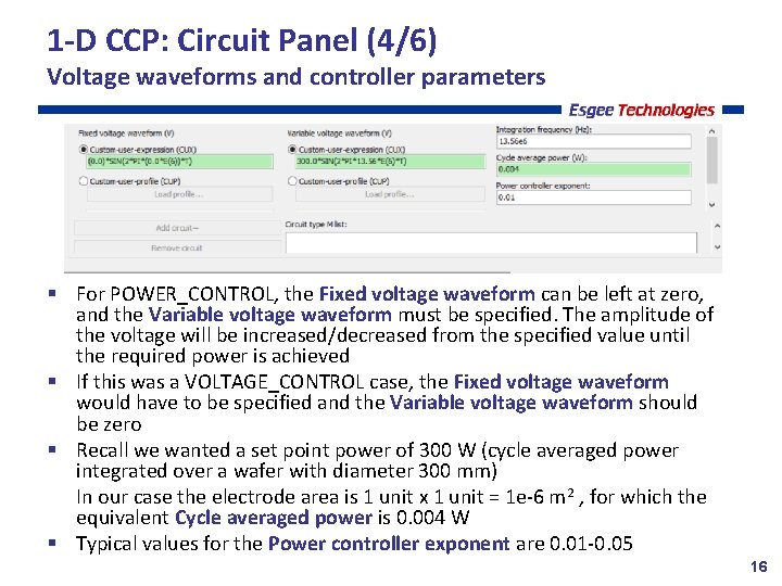 1 -D CCP: Circuit Panel (4/6) Voltage waveforms and controller parameters For POWER_CONTROL, the